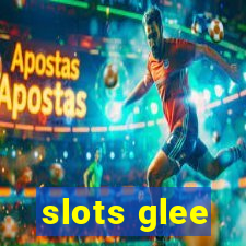 slots glee