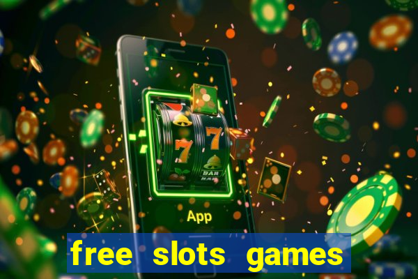 free slots games to play for free