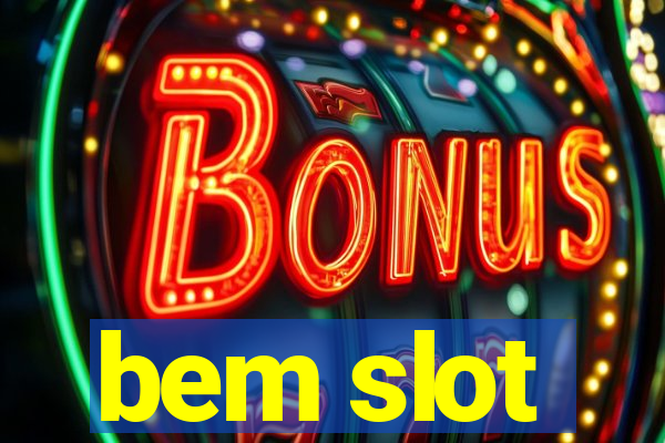 bem slot