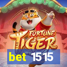 bet 1515