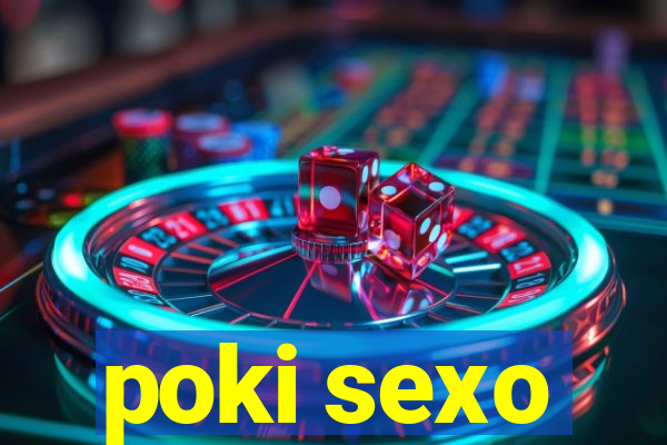 poki sexo