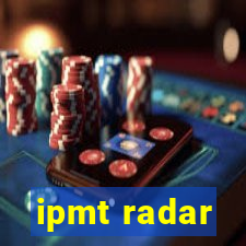 ipmt radar