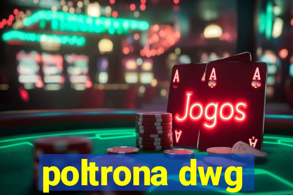 poltrona dwg