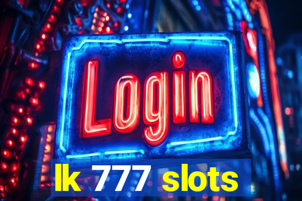 lk 777 slots