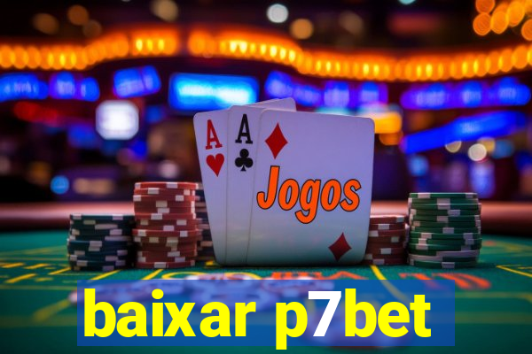 baixar p7bet