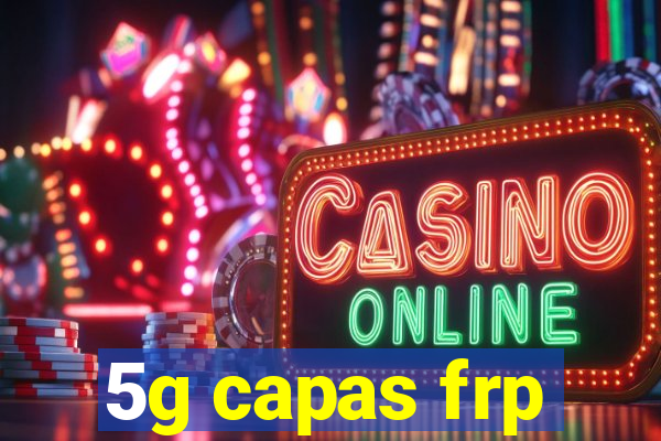 5g capas frp