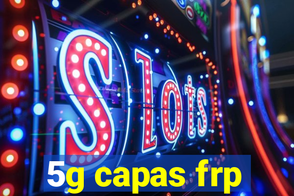 5g capas frp