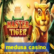 medusa casino