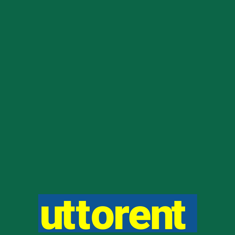 uttorent