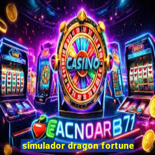 simulador dragon fortune