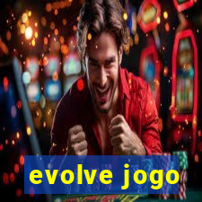 evolve jogo