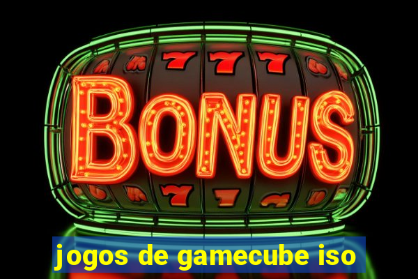 jogos de gamecube iso