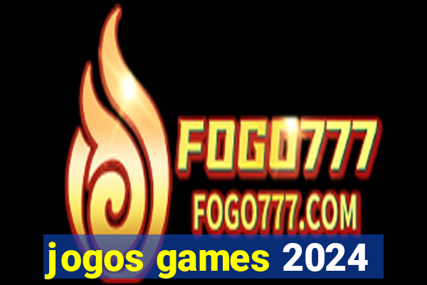 jogos games 2024