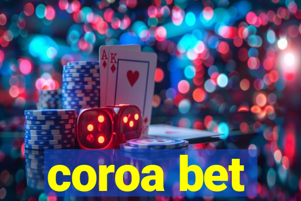 coroa bet