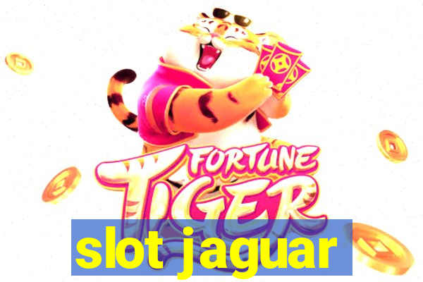 slot jaguar