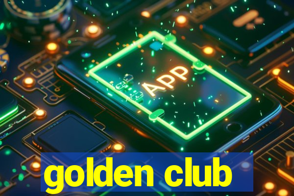 golden club