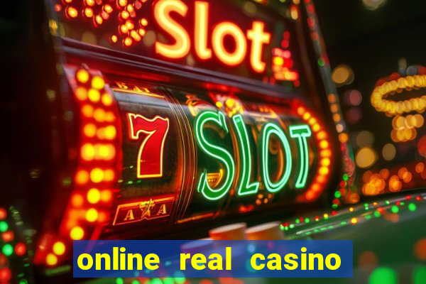 online real casino money games