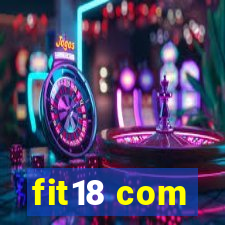 fit18 com