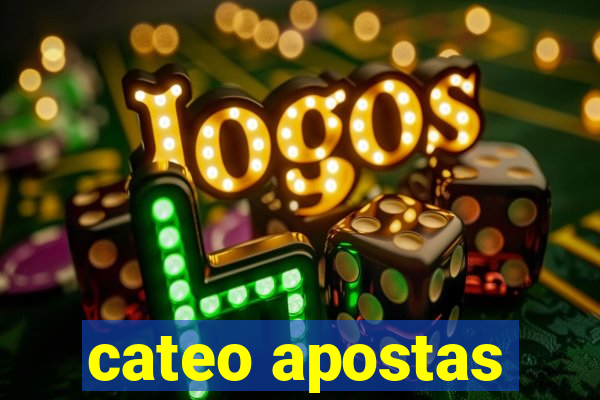 cateo apostas