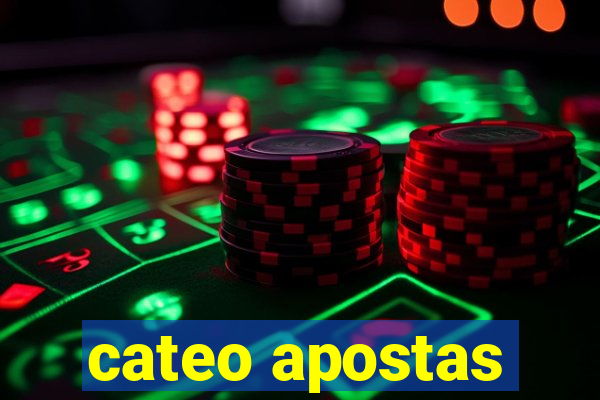 cateo apostas