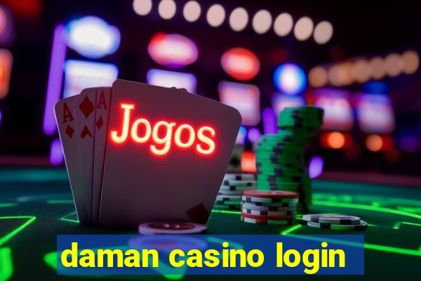 daman casino login