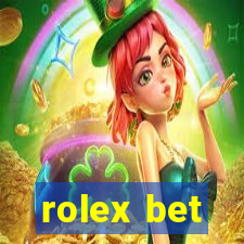 rolex bet