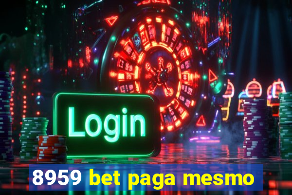 8959 bet paga mesmo