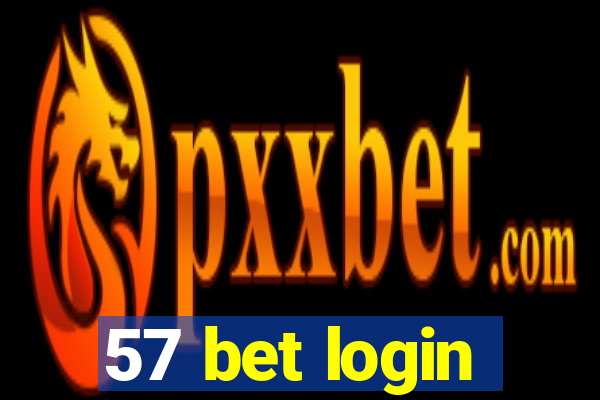 57 bet login