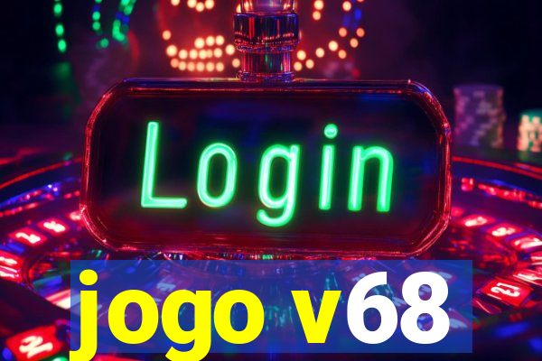 jogo v68