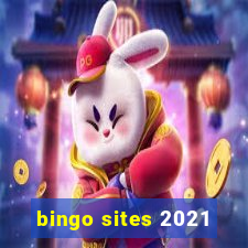 bingo sites 2021