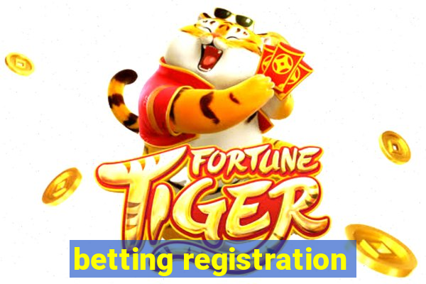 betting registration