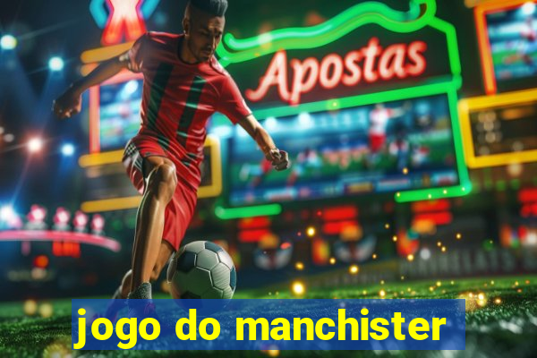 jogo do manchister