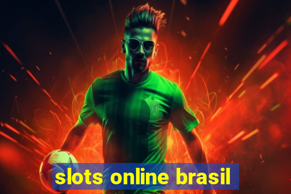 slots online brasil