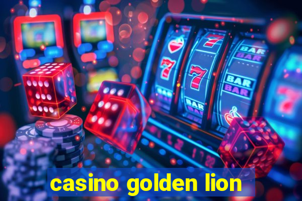 casino golden lion