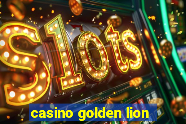 casino golden lion