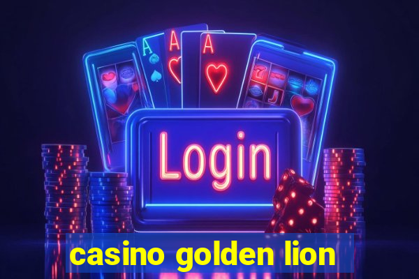 casino golden lion