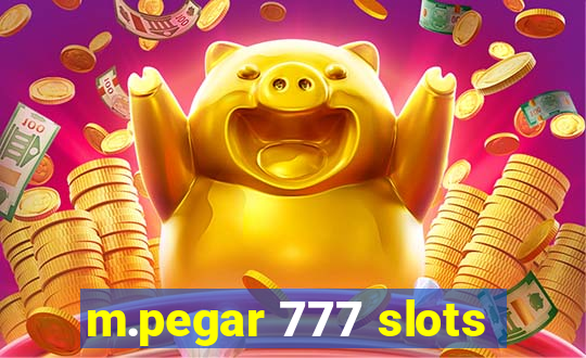 m.pegar 777 slots