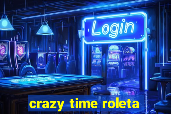 crazy time roleta