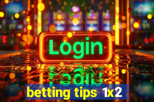 betting tips 1x2