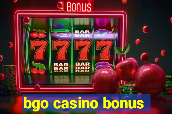 bgo casino bonus