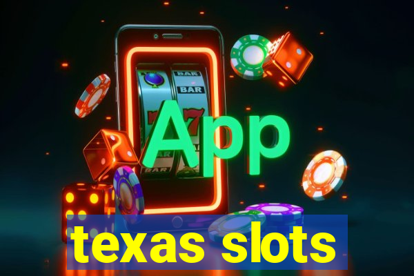 texas slots