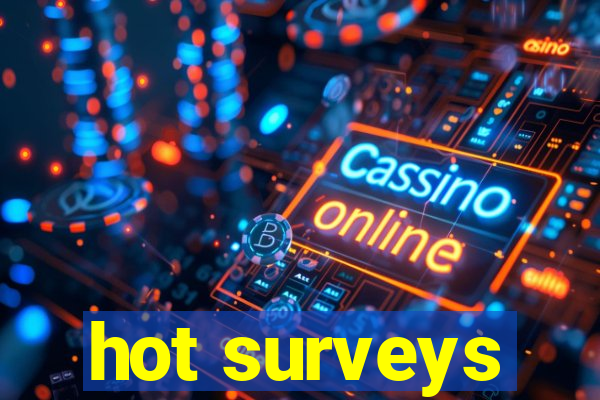 hot surveys