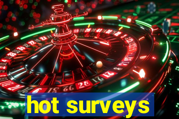 hot surveys