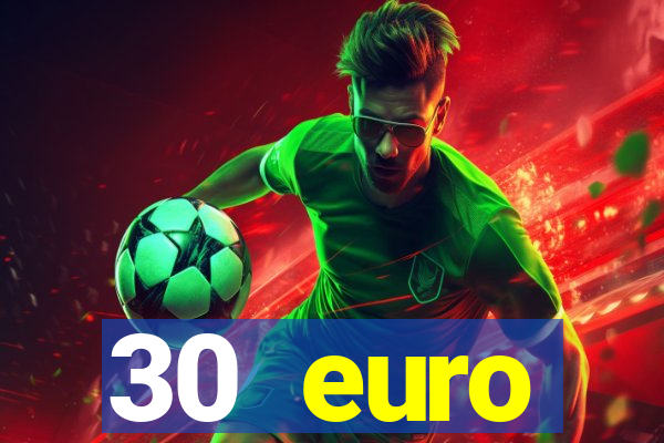 30 euro startguthaben online casino