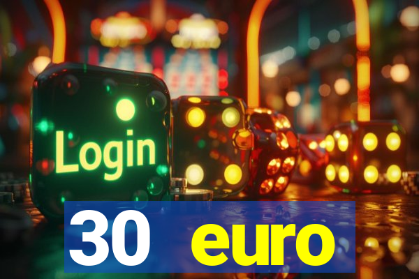 30 euro startguthaben online casino