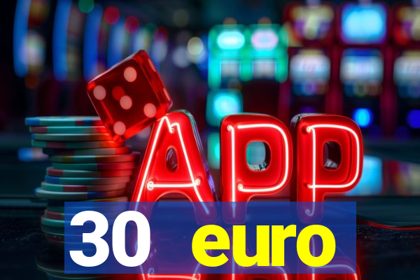 30 euro startguthaben online casino