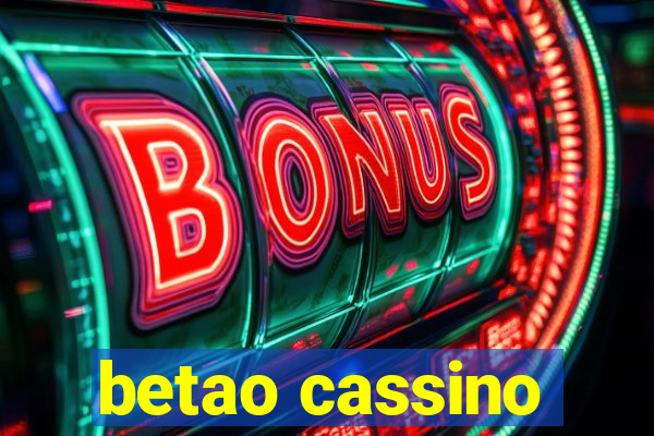 betao cassino