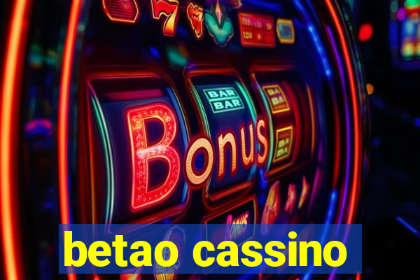 betao cassino