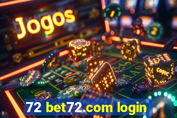 72 bet72.com login