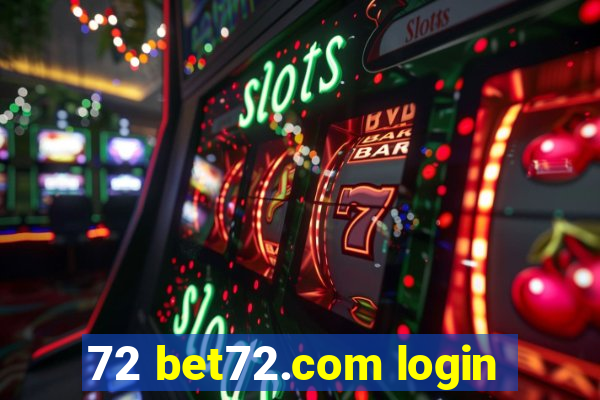 72 bet72.com login